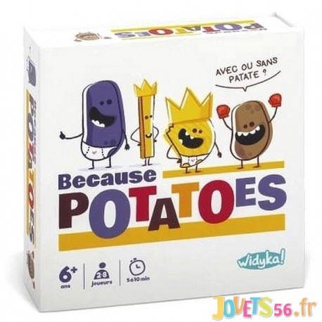 JEU BECAUSE POTATOES - Jouets56.fr - LiloJouets - Magasins jeux et jouets dans Morbihan en Bretagne