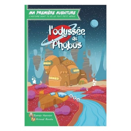 LIVRE MA 1ERE AVENTURE ODYSSEE DU PHOBOS-LiloJouets-Morbihan-Bretagne