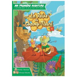 LIVRE MA 1ERE AVENTURE LA REINE DE CHAMP-FLEURI-LiloJouets-Morbihan-Bretagne