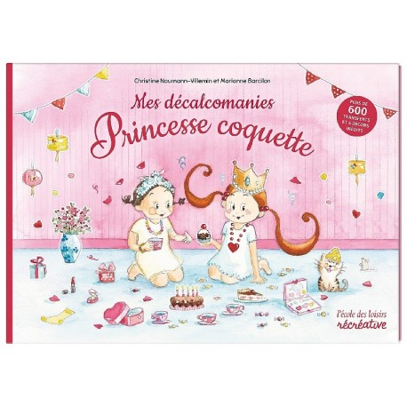 CAHIER DÉCALCOMANIES PRINCESSE COQUETTE - 600 TRANSFERTS ET DÉCORS - DÈS 4 ANS-3127020502448-Lilojouets-Questembert-Muzillac-Mor